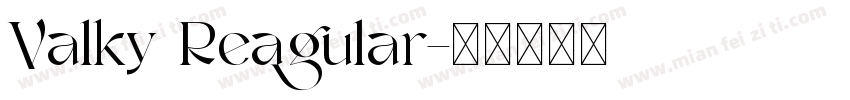 Valky Reagular字体转换